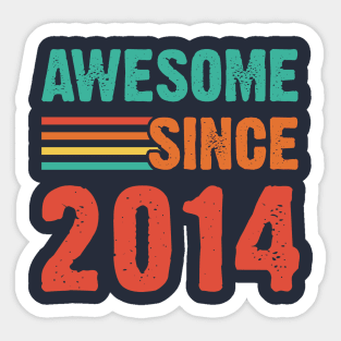 Vintage Awesome Since 2014 Sticker